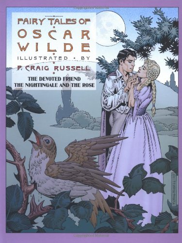 The Fairy Tales of Oscar Wilde, Vol. 4: The Devoted Friend & The Nightingale and the Rose