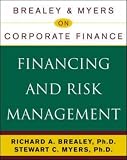  : Brealey & Myers on Corporate Finance: Financing and Risk Management