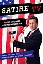 Satire TV: Politics and Comedy in the Post-Network Era