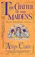 The Chatter of the Maidens (Hawkenlye Mysteries)