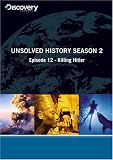 DVD : Unsolved History Season 2 - Episode 12: Killing Hitler