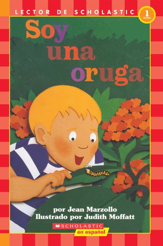 Soy Una Oruga (Coleccion Hola, Lector, Nievel 1) (Spanish Edition)