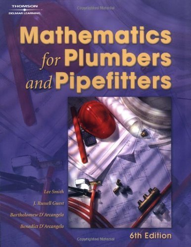 mathematics for plumbers  pipefitters 6e 6th edition by smith lee published by delmar cengage learning paperback