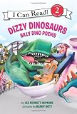 Dizzy Dinosaurs: Silly Dino Poems (I Can Read Book 2)