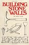 Building Stone Walls