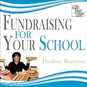 Fundraising for Your School | [Pauline Rowson]