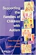 Supporting the Families of Children with Autism