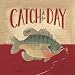 Catch of the Day Finest LAMINATED Print Becca Barton 10x10