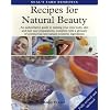 Neal's Yard Remedies Recipes for Natural Beauty (Neals Yard Remedies)