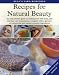 Neal's Yard Remedies Recipes for Natural Beauty (Neals Yard Remedies)