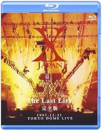 X JAPAN THE LAST LIVE 完全版 [Blu-ray]