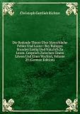 Die Redende Thiere Ã?ber Menschliche Fehler Und Laster: Bey Ruhigen Stunden Lustig Und NÃŒtzlich Zu Lesen. GesprÃ€ch Zwischen Einem LÃ¶wen Und Einer Wachtel, Volume 29 (German Edition)