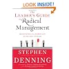 The Leader's Guide to Radical Management: Reinventing the Workplace for the 21st Century