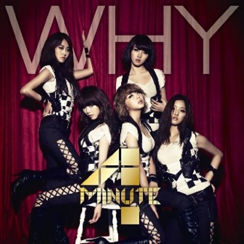 WHY(初回限定盤A)(DVD付) 4Minute
