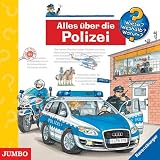 Wieso? Weshalb? Warum? Alles &uuml;ber die Polizei - 