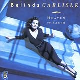 Heaven On Earth by Belinda Carlisle