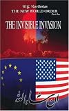 The New World Order: Invisible Invasion Pt. 1