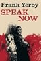 Speak Now (Northeastern Library of Black Literature)
