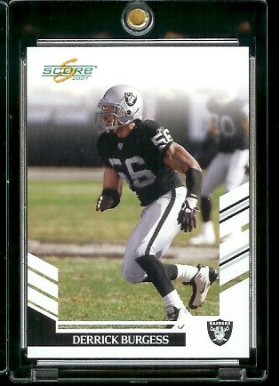 2007 Score #274 Derrick Burgess Oakland Raiders Football Card - Mint Condition - In Protective Display Case !
