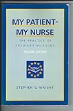My patient - my nurse