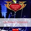 Das Rad der Zeit, Folge 1: Drohende Schatten.