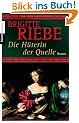 Die H�terin der Quelle: Roman