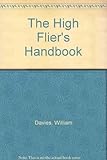 The high flier's handbook