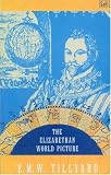 The Elizabethan world picture
