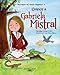Conoce a Gabriela Mistral / Get to know Gabriela Mistral (Personajes Del Mundo Hispanico / Important Figures of the Hispanic World) (Spanish Edition) ... Figures of the Hispanic World (Spanish))