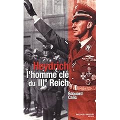 Heydrich l'homme cl� du IIIe Reich