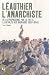 Léauthier l'anarchiste : De la propagande par le fait à la révolte des bagnards (1893-1894)