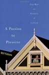 A Passion to Preserve: Gay Men as Kee...