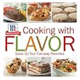 Cooking with Flavor: Spice Up Your Everday Favorites
