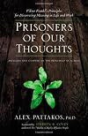 Prisoners of Our Thoughts