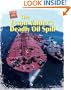 The EXXON Valdez's Deadly Oil Spill (Code Red (Bearport))