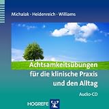 Produkt-Bild: Achtsamkeits&uuml;bungen f&uuml;r die klinische Praxis und den Alltag