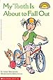 My Tooth Is About To Fall Out (Turtleback School & Library Binding Edition) (Hello Reader! Level 1 (Prebound))