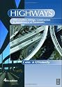 Highways: The Location, Design, Construction and Maintenance of Road Pavements