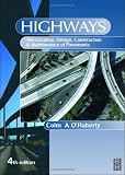Review Butterworth-Heinemann  / Highways: The Location, Design, Construction and Maintenance of Road Pavements