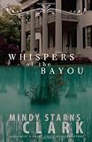 Whispers of the Bayou