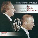 La Belle Epoque: French Music for Trumpet and Piano