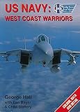 US navy : west coast warriors