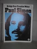 Simon and Garfunkel: Bridge Over Troubled Water