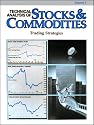 Technical Analysis of Stocks & Commodities, Volume 5: Trading Strategies