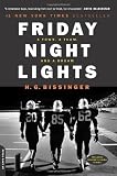Friday Night Lights: A Town, A Team, And A Dream [Paperback]