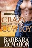 Crazy About A Cowboy
