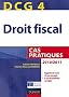 DCG 4 - Droit fiscal 2011/2012 - 5e �dition - Entra�nements, cas pratiques
