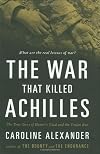 The War That Killed Achilles