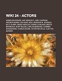 24 - Actors: Agnes Bruckner, Amy Benedict, Andi Chapman, Andrew Borba, Anthony Azizi, Bernard K. Addison, Billy Burke, Brent Briscoe, Brian Catalano, ... Charlie Bodin, Christine Avila, Clayton B