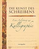 Die Kunst des Schreibens: Eine Anleitung zur Kalligraphie (Coventgarten)